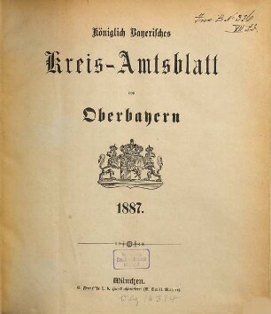 Königlich-bayerisches Kreis-Amtsblatt von Oberbayern. 1887