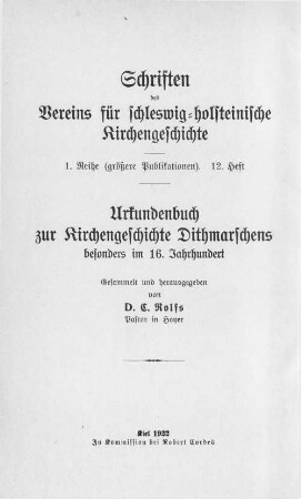 Urkundenbuch zur Kirchengeschichte Dithmarschens, besonders im 16. Jahrhundert