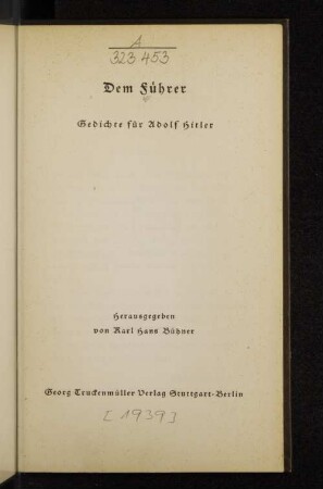 Dem Führer : Gedichte für Adolf Hitler