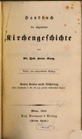 Handbuch der allgemeinen Kirchengeschichte. 1,2, Von Konstantin d. Gr. bis zum zweiten trullanischen Concil