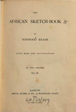 The African sketch-book : With maps and illustr. In 2 vols.. 2