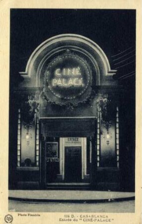 124 D. - Casablanca / Entrée du "Ciné-Palace"