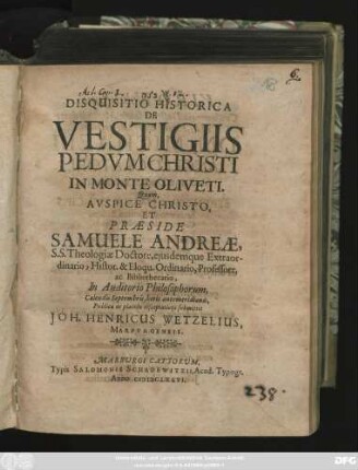 Disquisitio Historica De Vestigiis Pedum Christi In Monte Oliveti
