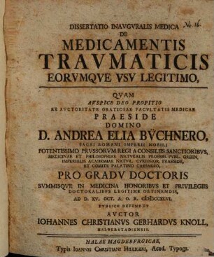 Diss. inaug. de medicamentis traumaticis eorumque usu legitimo