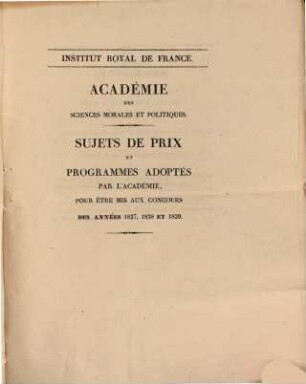 Séance publique annuelle de l'Académie Royale des Sciences Morales et Politiques, du mercredi 28 décembre 1836