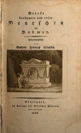 Briefe berühmter und edler Deutschen an Bodmer