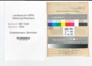 Entnazifizierung Bernhard Goebelsmann , geb. 04.11.1907 (Steiger)