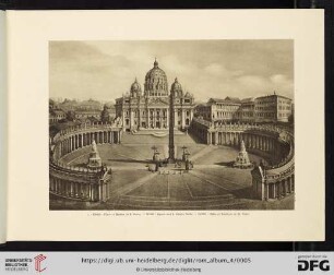I. ROMA. Piazza e Basilicá di S. Pietro / ROME. Square and S. Peter's Basile / ROME. Place et Basilisque de St. Pierre