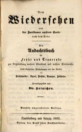 Vom Wiedersehen und der Fortdauer unserer Seele nach dem Tode : Andachtsbuch