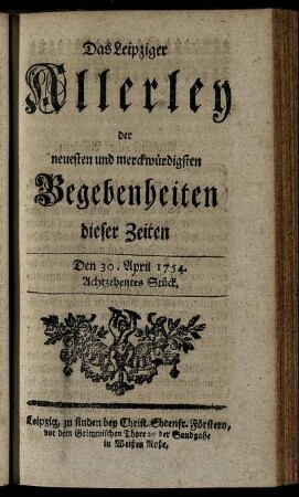Den 30. April. 1754. Achtzehentes Stück.