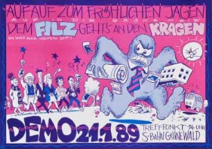 Plakat: "Auf, auf zum fröhlichen Jagen. Dem Filz geht’s an den Kragen"