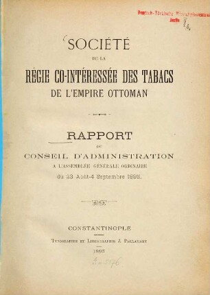 Rapport du conseil d'administration à l'assemblée générale du .... 1895, 23. Aug. - 4. Sept.