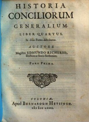 Historia Conciliorum Generalium : In quatuor Libros distributa, 4,1