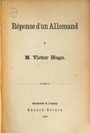 Réponse d'un Allemand à M. Victor Hugo