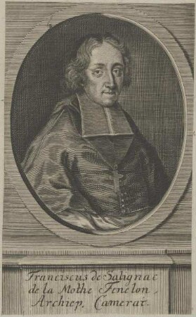 Bildnis des Franciscus de Salignac de la Mothe Fenelon