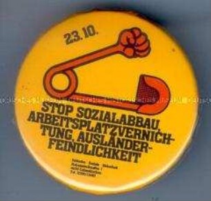 "Stop Sozialabbau, Arbeitsplatzvernichtung, Ausländerfeindlichkeit"