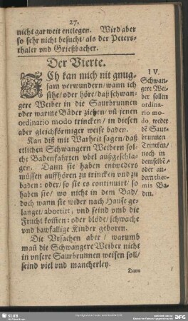 Der Vierte [Schwangere Weiber sollen ordinario modo weder de[n] Saurbrunnen Trincken, noch in demselbe[n], oder andern thermis Baden]