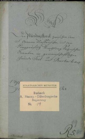 Präzedenz- bzw. Rangstreit zwischen oranien-nassauischen und burggräflich kirchberg-saynischen Beamten im gemeinschaftlichen Grund Selbach und Burbach