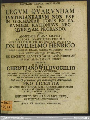 Disputatio Iuridica Inauguralis De Legum Quarundam Iustinianearum Non Usu In Germaniae Foris Ex Earundem Rationibus Nec Quidquam Probando