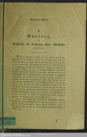 I. Vortrag, bis Geldmittel für Erbauung neuer Schulhäuser betreffend