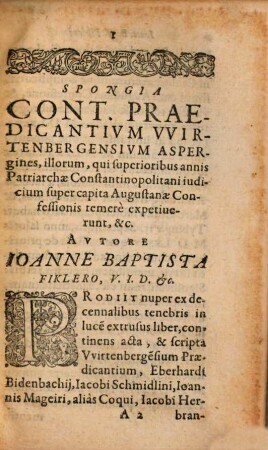Spongia Contra Praedicantivm VVirtenbergensivm Aspergines, illorum, qui superioribus annis Patriarchae Constantinopolitani iudicium super capita Augustanae Confessionis temerè expetiuerunt, &c.