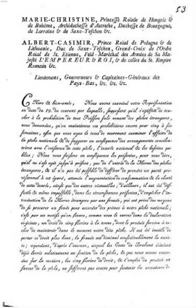 Chers & bien-amés, Nous avons examiné votre Representation en date du 19 du courant par laguelle, ...
