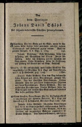 Bey dem Verleger Johann David Schöps sind folgende medicinische Schriften herausgekommen.