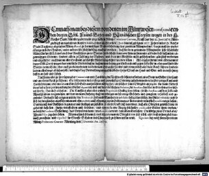 Demnach man bey diesem von denen im Müntzwesen correspondirenden dreyen Löbl. Fränck Bayer und Schwäbischen Creysen wegen in des H. Reichs Stadt Nürnberg abermals angestellten MüntzProbationsConvent, Krafft des den 15. Iunii 1676. ... Käyserl. Edicts, so wol auch des den 2111. Iunii darauf gefolgten 1677. Jahrs in des H. Reichs Stadt Augspurg abgefasten MüntzRecess zu dermahliger WiederErhebung des zerrütten Müntzwesens bey zumahlen wieder erlangtem lieben Frieden ... für höchstnöthig erachtet worden; daß der dem gemeinem Müntzwesen sehr schädliche MüntzAufwechsel so wol auch das Ausführen guter Sorten .... gäntzlich verbotten und abgestellet ... werden sollen ... : Signatum bey noch fürwährendem Müntz-Probations-Convent Nürnberg den 22/12 Decembr. An. 1679.