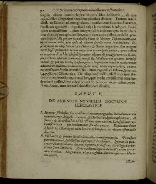 Caput V. De Adjunctis Nonnullis Doctrinæ Scholasticæ.