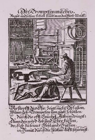 Abbildungen der gemeinnützlichen Hauptstände, Der Trompetenmacher : Der Trompetenmacher. Kupferstich; ca. 12,7 x 8,5 cm, Blattgröße 20,4 x 15,9 cm. Illustration aus: Abbildung der gemeinnützlichen Hauptstände von denen Regenten und ihren so in Friedens- als Kriegs-Zeiten zugeordneten Bedienten an, biß auf alle Künstler und Handwercker. Regensburg: Christoph Weigel, 1698. Ausstellung "Das ehrsame Handwerk 1937" in Dresden (vermutlich aus: SLUB Techn. A.142)