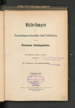 15.1902: Mitteilungen von Forschungsreisenden und Gelehrten aus den deutschen Schutzgebieten : mit Benutzung amtlicher Quellen