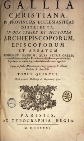 Gallia Christiana in provincias ecclesiasticas distributa. 5