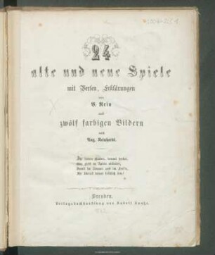24 alte und neue Spiele : mit Versen, Erklärungen