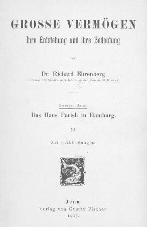 Bd. 2: Das Haus Parish in Hamburg : ihre Entstehung und ihre Bedeutung