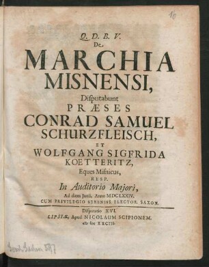 [Disputatio XVI.] De Marchia Misnensi