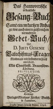 Das Hannoverische ordentliche Gesang-Buch : Samt einem kurtzen Anhange