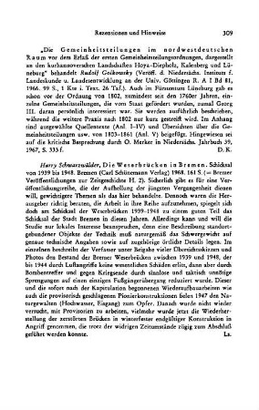 Schwarzwälder, Harry :: Die Weserbrücken in Bremen, Schicksal von 1939 bis 1948, (Bremer Veröffentlichungen zur Zeitgeschichte, 2) : Bremen, Schünemann, 1968