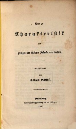 Kurze Charakteristik des geistigen u. sittlichen Zustands von Serbien