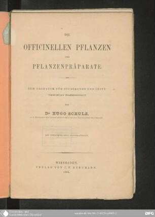 Die officinellen Pflanzen und Pflanzenpräparate : zum Gebrauch für Studirende und Ärzte ; mit vierundneunzig Illustrationen