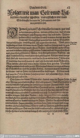 Folget wie man Golt unnd Silber von einander scheiden/ und erstlichen wie man Scheidwasser brennen/ die Instrumenta und Laimen zurichten soll.
