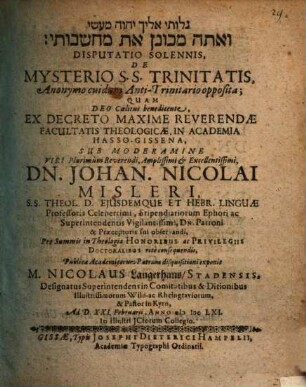 Disp. sol. de mysterio ss. trinitatis, anonymo cuidam antitrinitario opposita