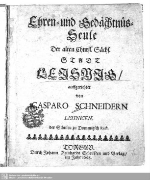 Ehren- und Gedächtnüs-Seule Der alten Churfl. Sächs. Stadt Leisnig