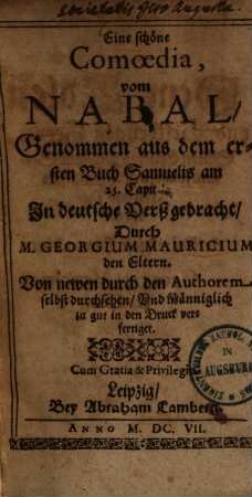 Eine schöne Comoedia vom Nabal : Genommen aus dem ersten Buch Samuelis am 25. Capit.