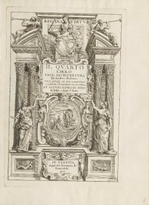 Il Qvarto Libro Dell'architettvra Di Andrea Palladio.