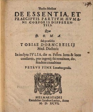 Theses Medicae De Essentia, Et Praecipuis Partium Humani Corporis Differentiis