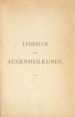 Lehrbuch der Augenheilkunde