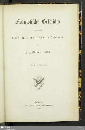 1: Französische Geschichte vornehmlich im sechzehnten und siebzehnten Jahrhundert