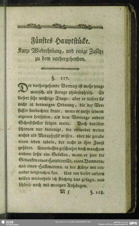Fünftes Hauptstücke. Kurze Wiederholung, und einige Zusätze zu dem vorhergehenden