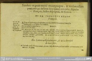Sensuit und petit traité mout propre, pour ceux desirent bien sçauoir entendre, & parler François, Italien, Espaignol, & Flamen