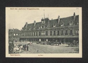 Feldpostkarte: Saint-Quentin, La Gare